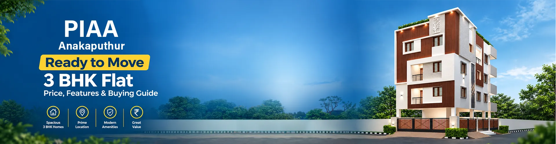 Piaa Anakaputhur – Ready to Move 3 BHK Flat: Price, Features & Buying Guide